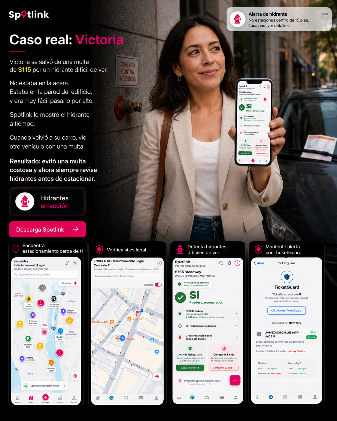 Victoria usando Spotlink para detectar un hidrante difícil de ver
